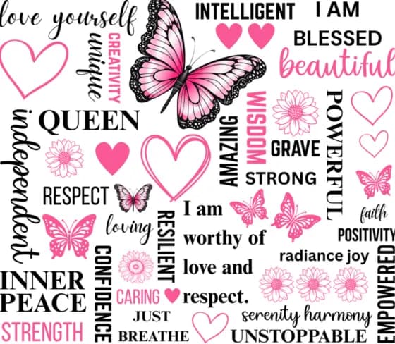 Pink and black word print with Queen, Confidence, Inner peace and Unstoppable among butterflies