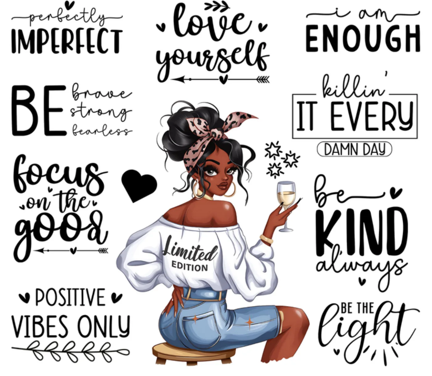 Monochrome print with Perfectly imperfect, Be kind always and Positive vibes only