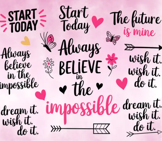 Pink watercolour print reading Start today, Dream it, wish it, do it and The future is mine