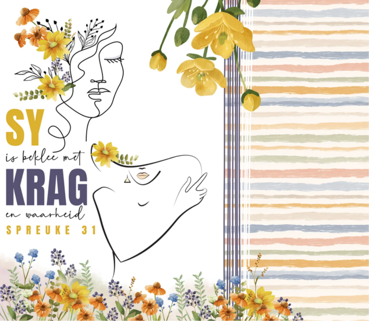 Afrikaans line-art print reading Sy is beklee met krag en waarheid, Spreuke 31