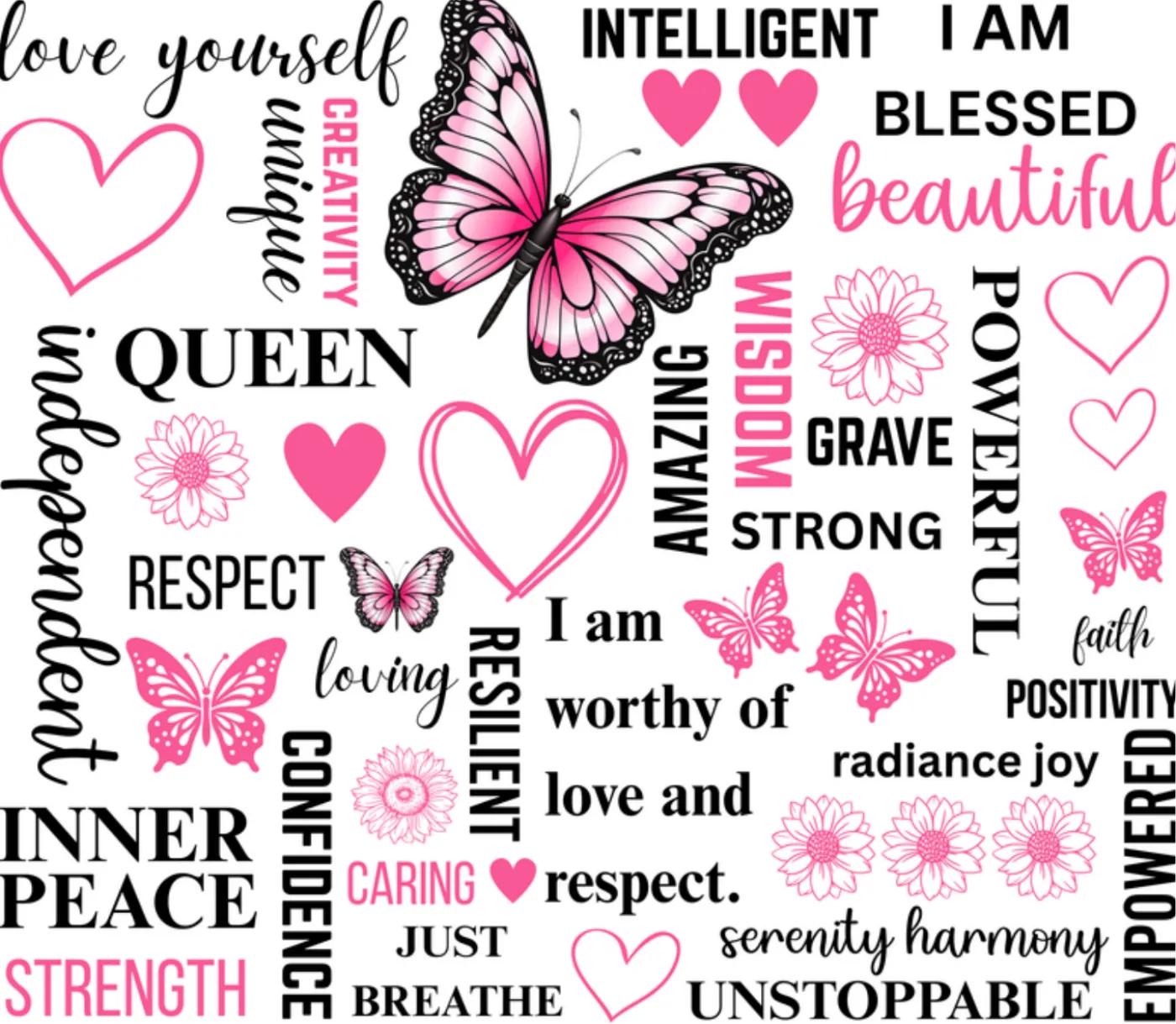 Pink and black word print with Queen, Confidence, Inner peace and Unstoppable among butterflies