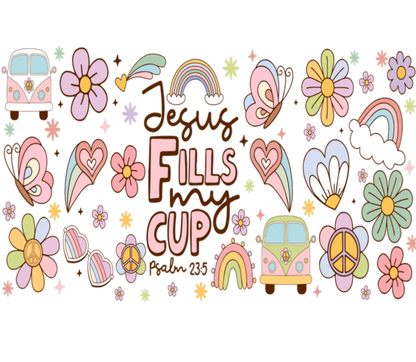Doodle print reading Jesus fills my cup, Psalm 23:5, with flowers, hearts and a camper van