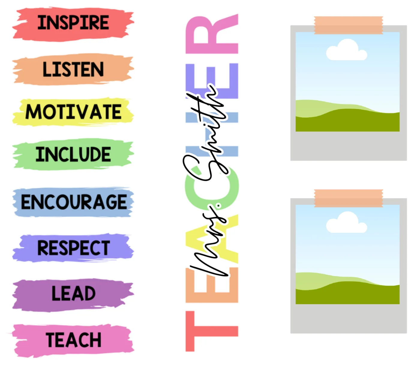Teacher print listing Inspire, Listen, Motivate, Encourage and Teach beside blank photo panels